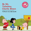 BE MY VALENTINE, CHARLIE BROWN (OST)(Ltd.RSD.Exp.Ed.50th Ann.Red Press)(LMFP2025)
