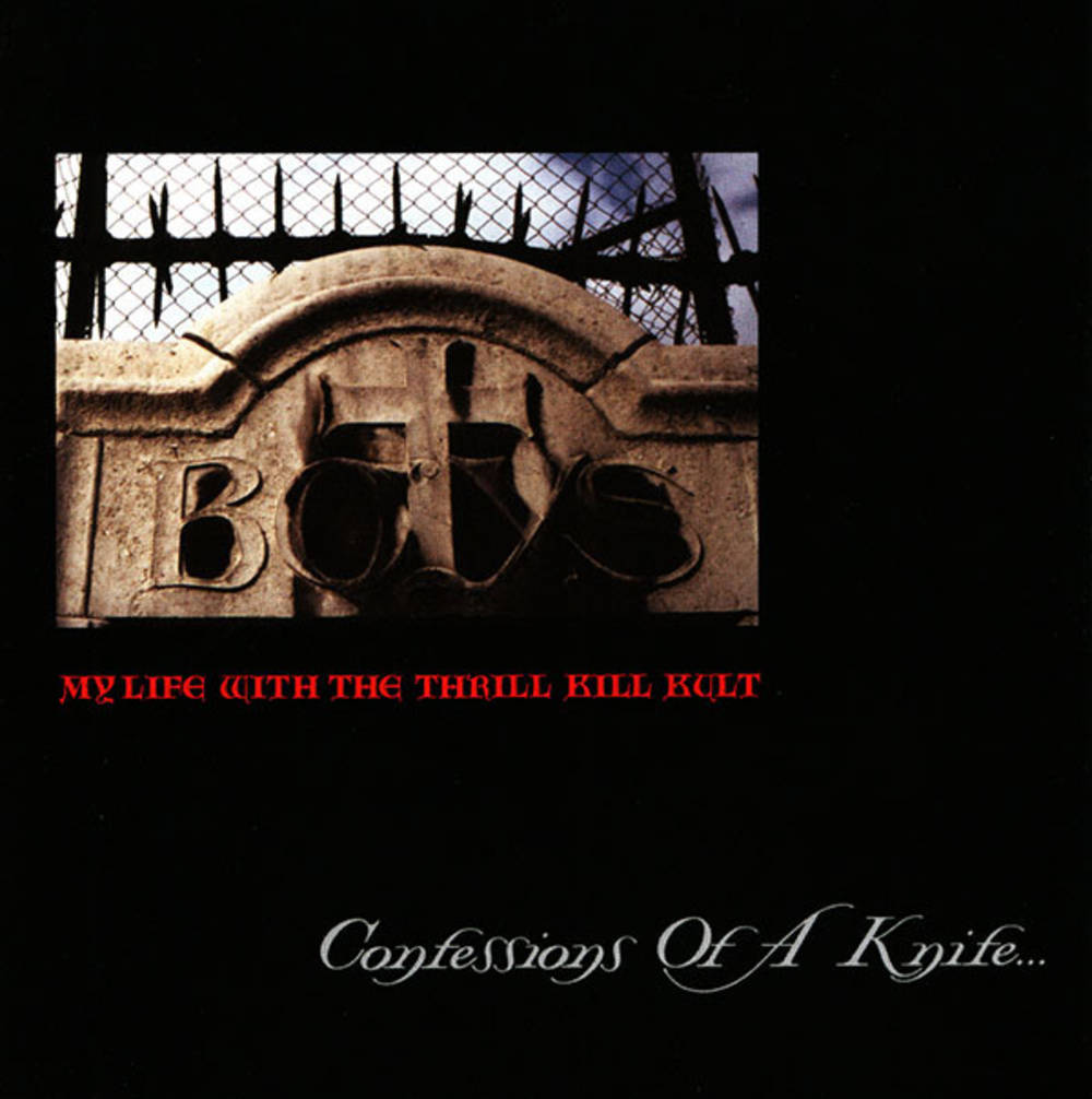 MY LIFE WITH THE THRILL KILL KULT: CONFESSIONS OF A KNIFE (30th Ann.Reissue)(WT2020)