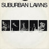 SUBURBAN LAWNS: SUBURBAN LAWNS (Ltd.Ed.Reissue)(SupVia2021)