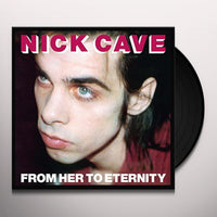 NICK CAVE & THE BAD SEEDS: FROM HER TO ETERNITY (Ltd.Ed.UK Import)(Mute2014)