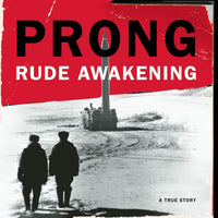 PRONG: RUDE AWAKENING (Ltd.Ed.180 Gram Holland Import)(MoV2022)