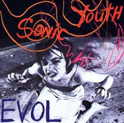 SONIC YOUTH: EVOL (Vinyl LP Reissue)(Goofin2015)
