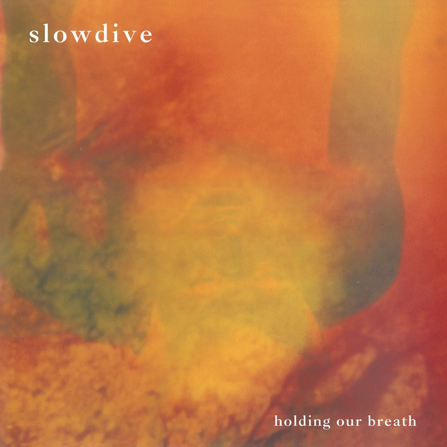 SLOWDIVE: HOLDING OUR BREATH (Ltd.Ed.180gm Num.Orange Holland Import)(MoV2020)